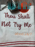 Thou Shall Not Embroidery Design