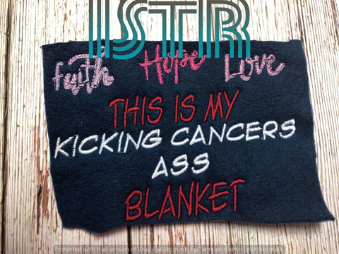 Kicking Cancers Ass Blanket Embroidery Design